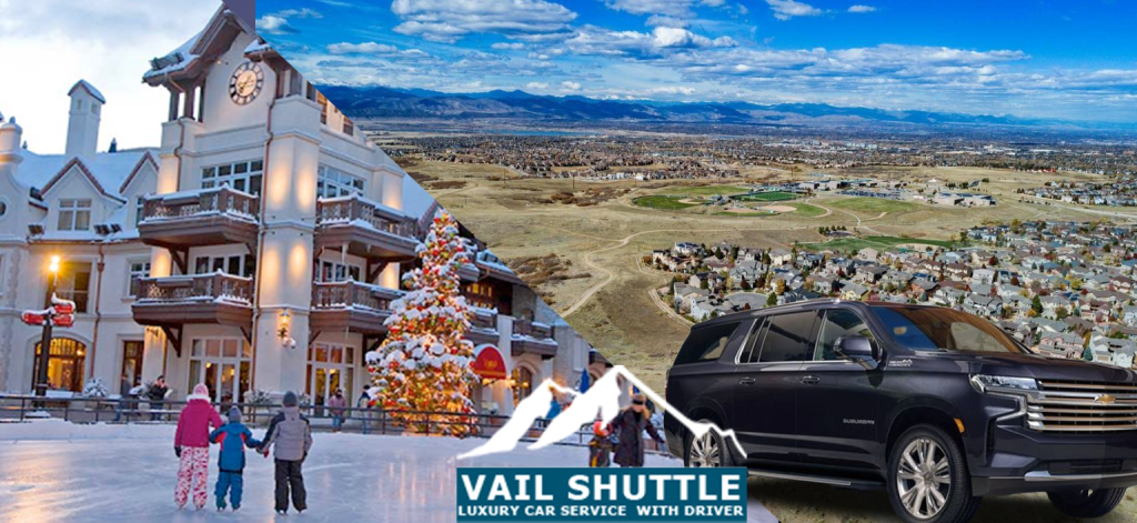 Highlands Ranch To Vail Private Transportation and Luxury Car Services